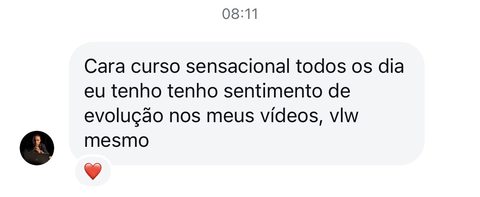 Print real de aluno dizendo que o curso é sensacional e que sente evolução todos os dias